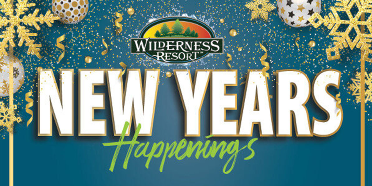 New Year's Happenings at Wilderness Resort.